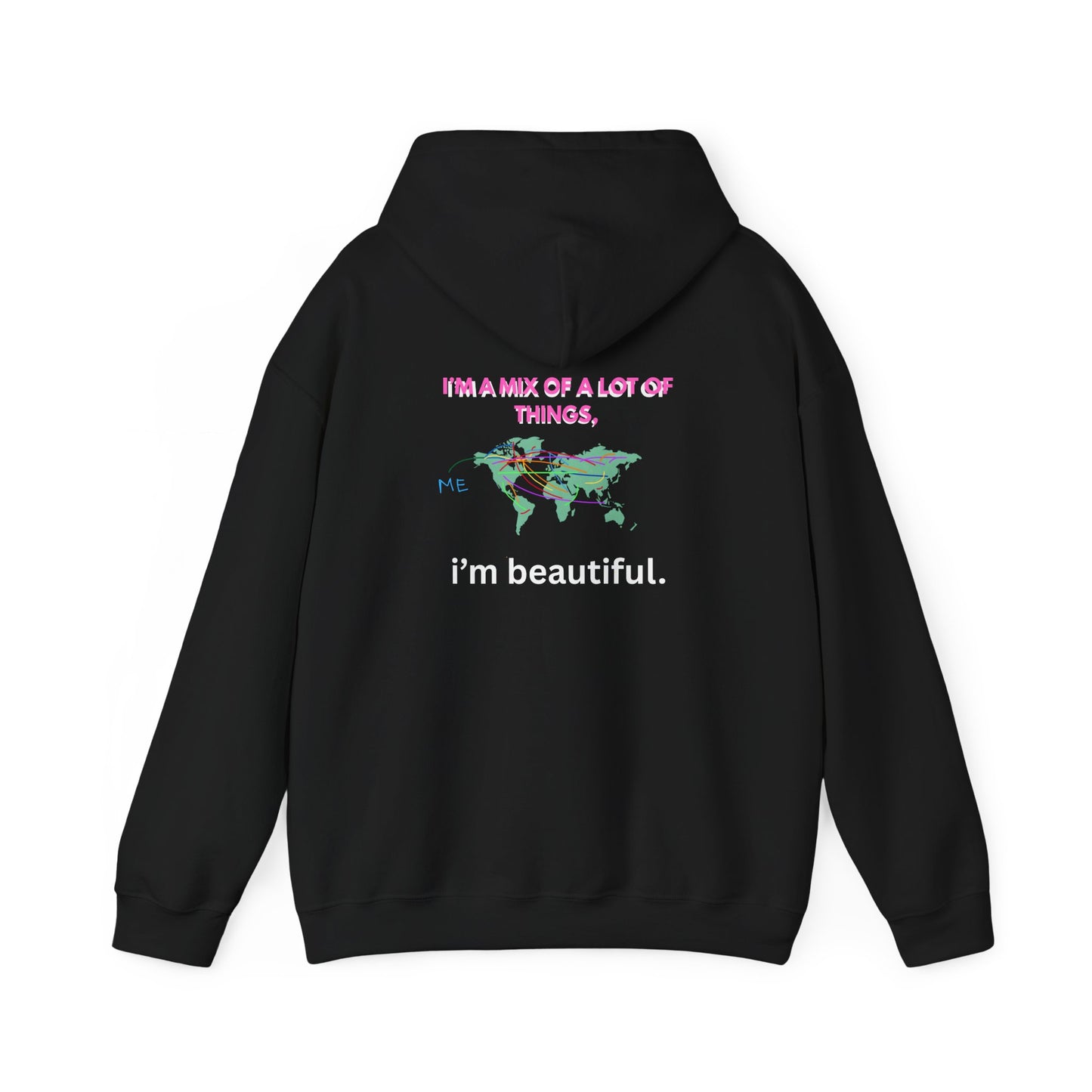"i'm beautiful" Migration Monument Hoodie